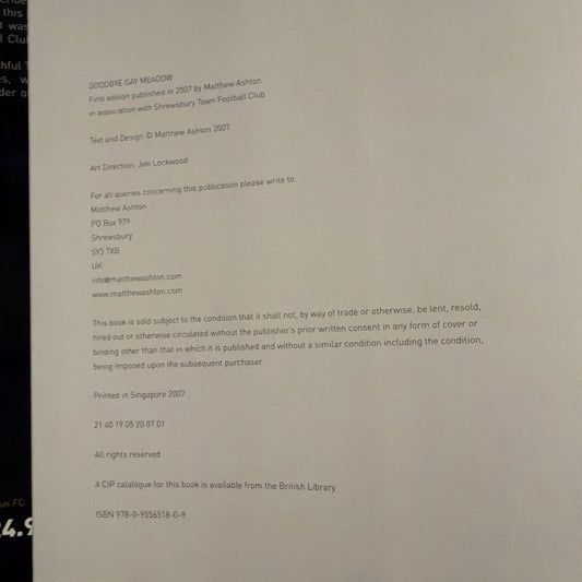 Goodbye Gay Meadow: The Home of Shrewsbury Town Football Club 1910-2007 (Hardback book)