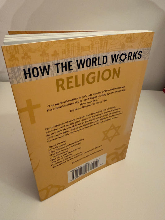 How the World Works: Religion: The rich history of the worlds major faiths by John Hawkins (book)