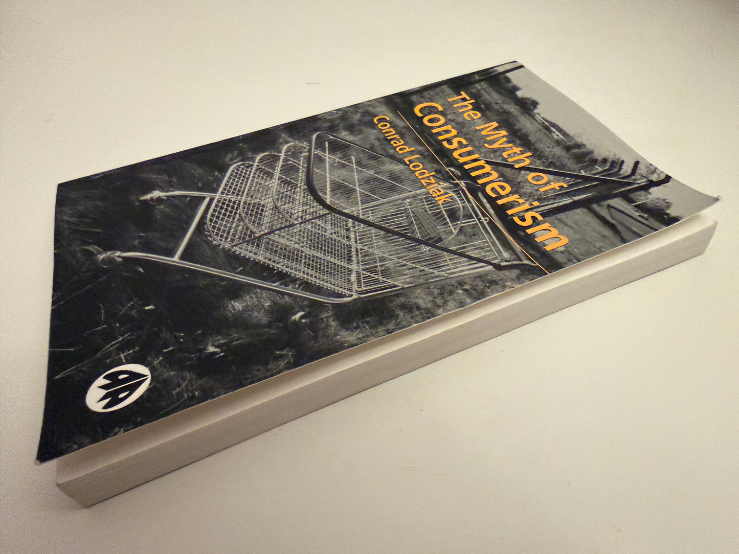 The Myth of Consumerism by Conrad Lodziak (paperback book)