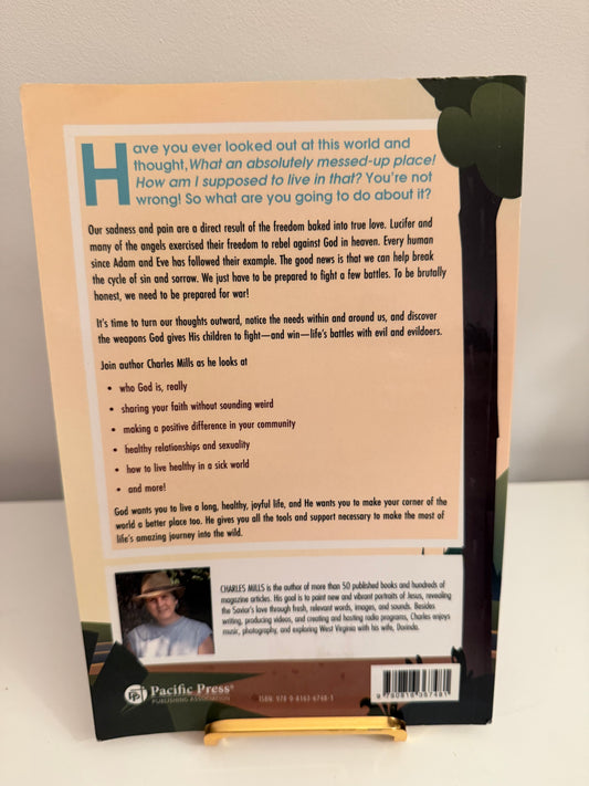 Into the Wild: A Unique Devotional for the Outward-thinking Teen by Charles Mills (paperback book)