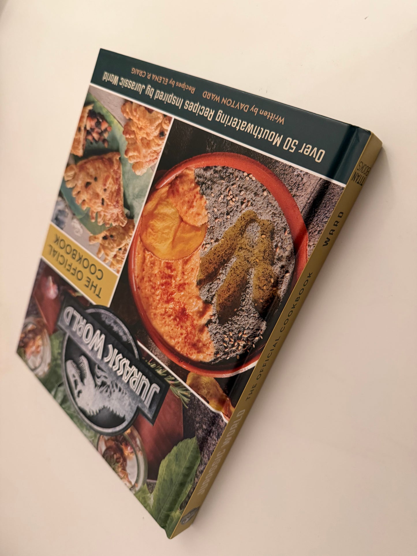 Jurassic World: The Official Cookbook by Dayton Ward & Elena P. Craig (hardback book)