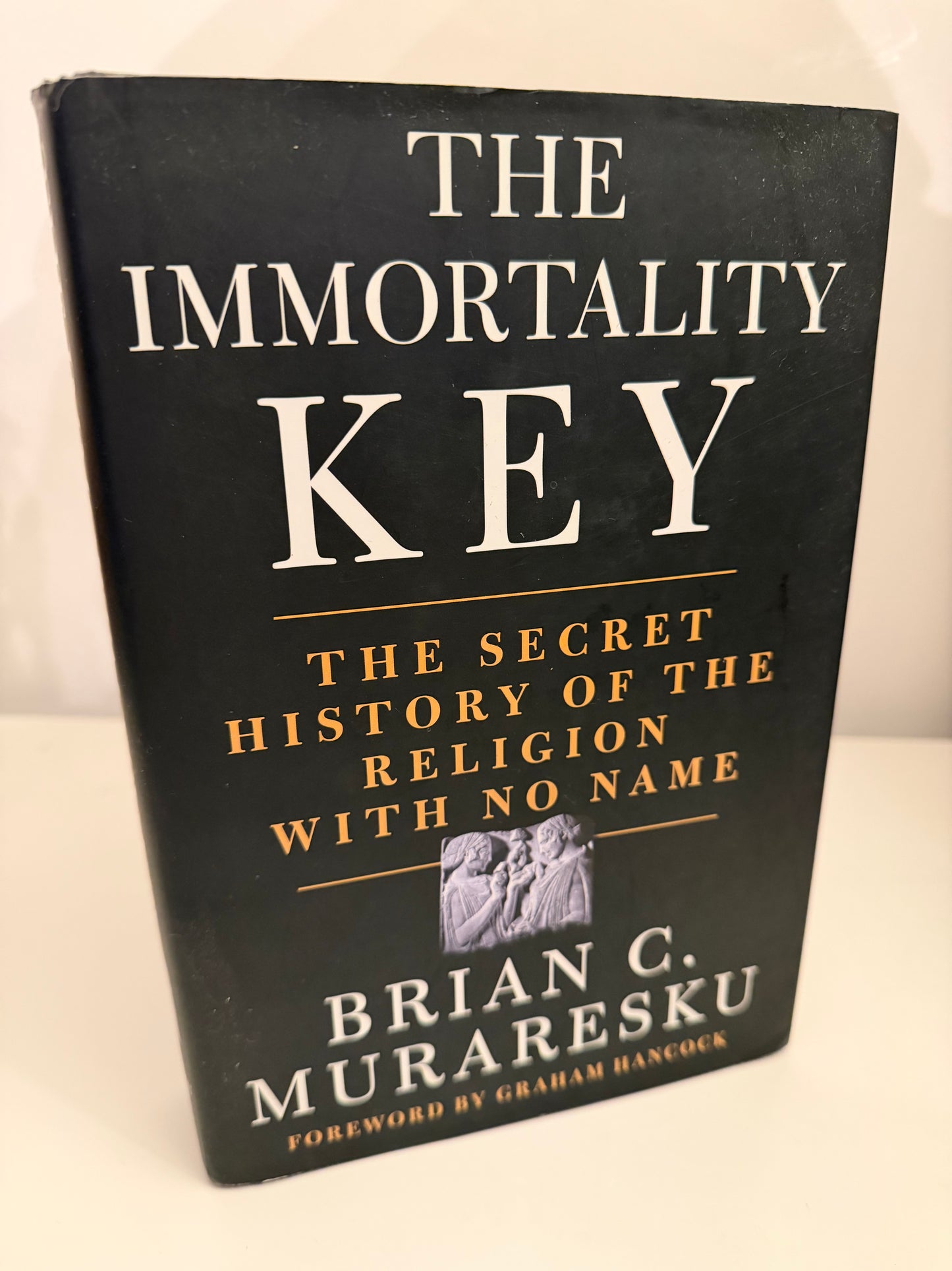 The Immortality Key, The Secret History of the Religion with No Name By Brian Moratesku (hardback book)