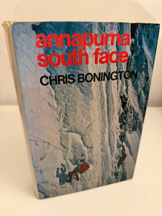 Annapuma South Face by Chris Bonnington (hardback book 1971)