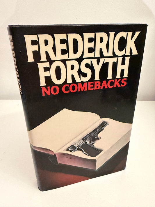 No Comebacks by Frederick Forsyth (hardback book)