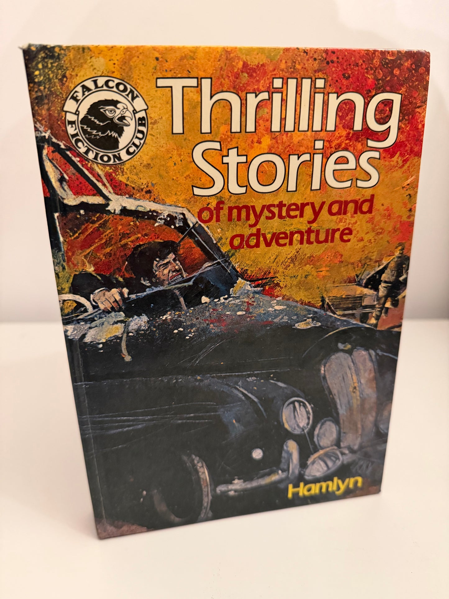 Thrilling Stories of Mystery and Adventure by Falcon Fiction Club (hardback book)