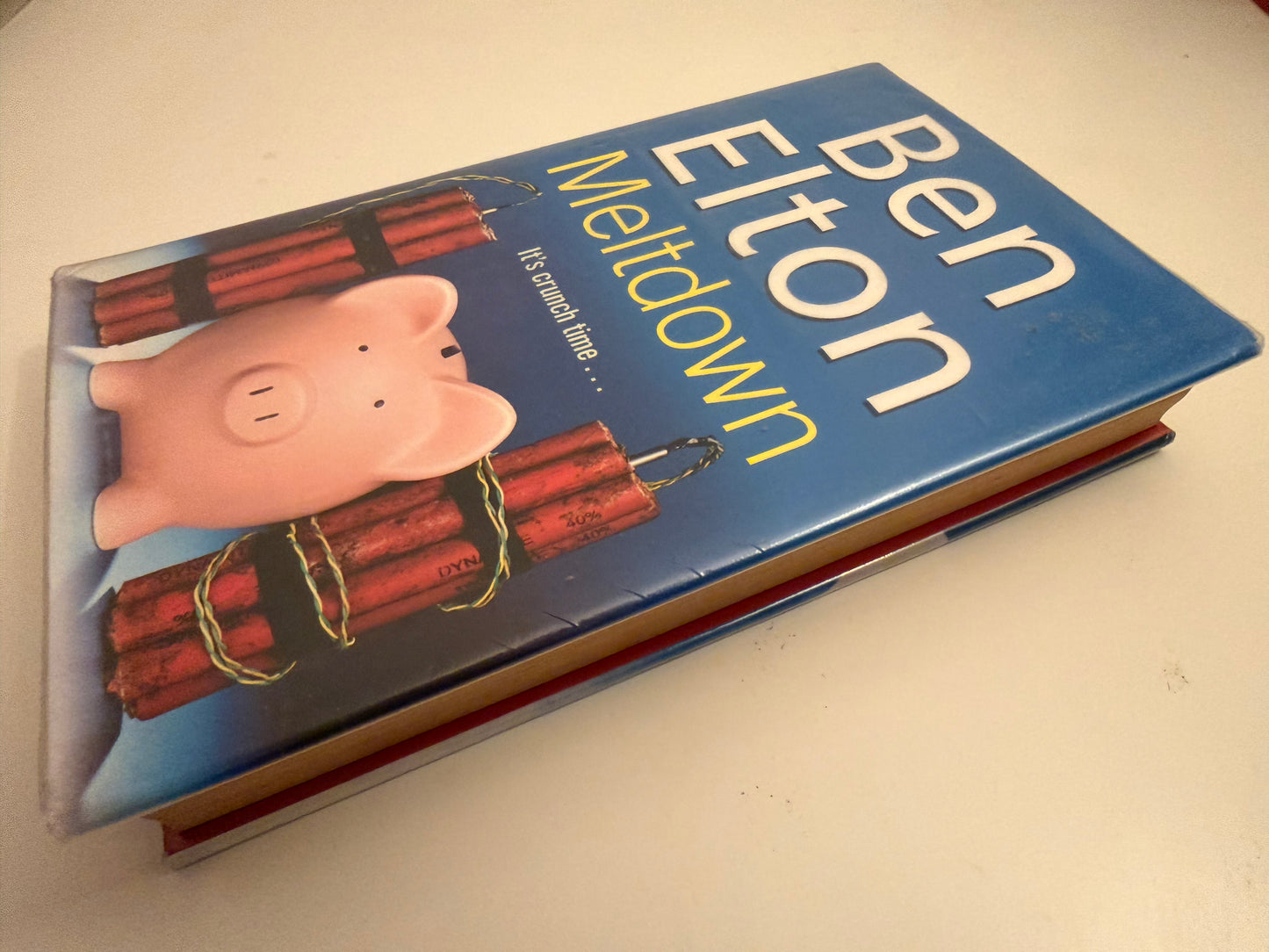 Meltdown: It’s crunch time by Ben Elton (hardback book)