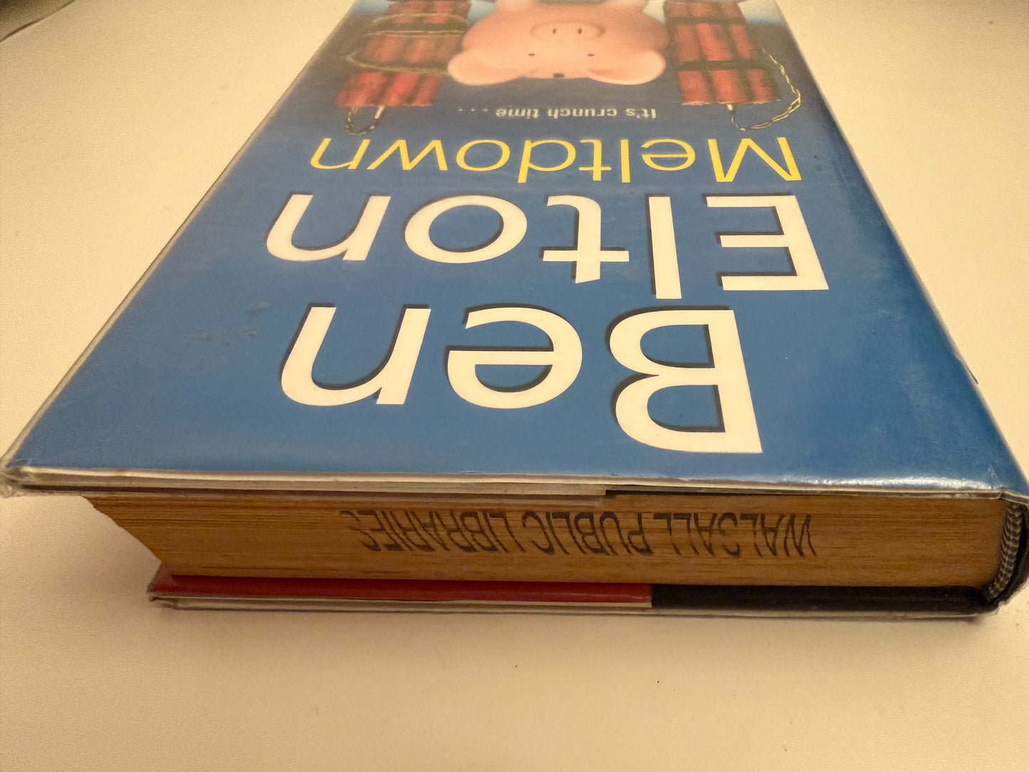 Meltdown: It’s crunch time by Ben Elton (hardback book)