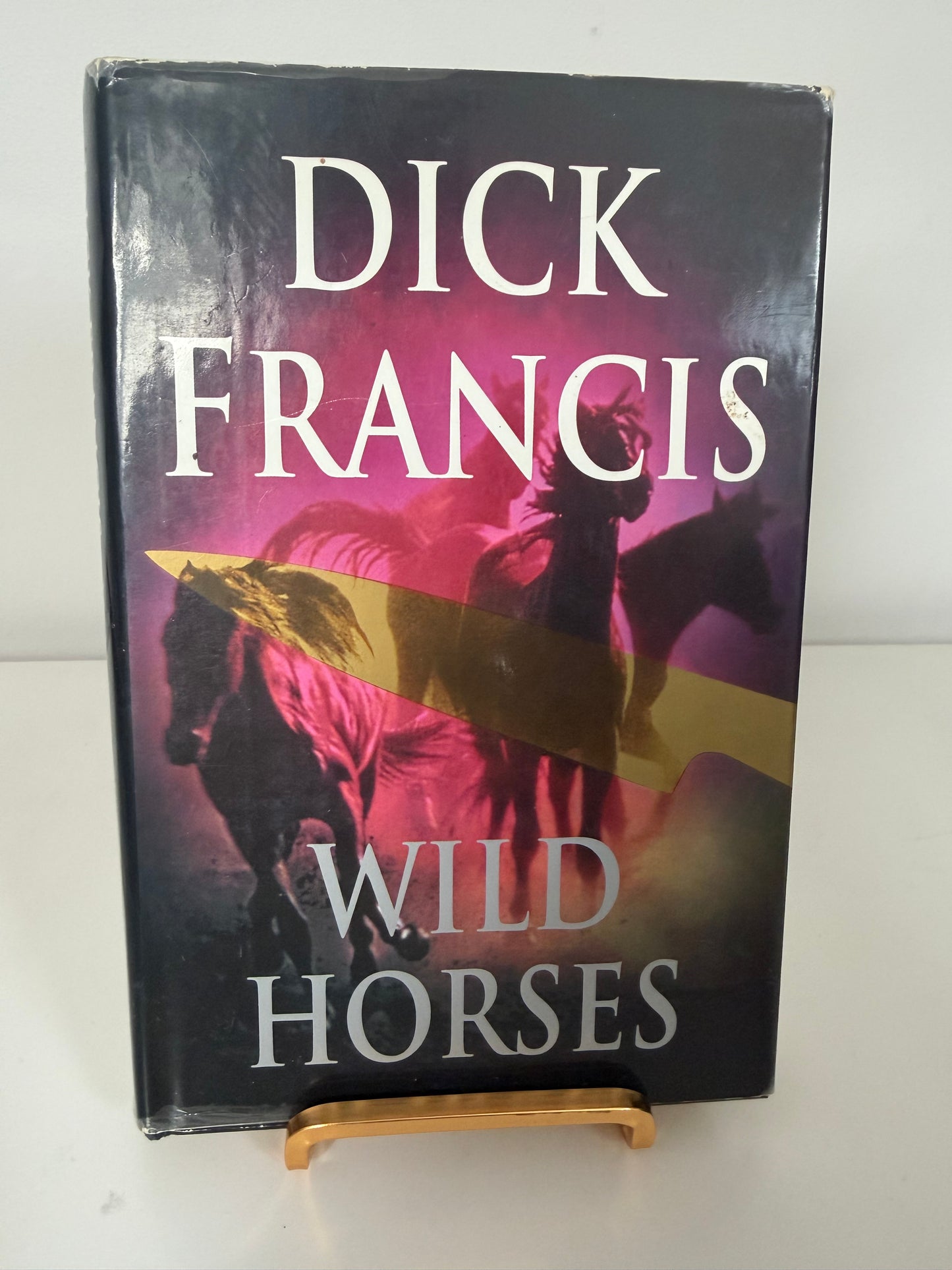 Wild Horses by Dick Francis (hardback book)