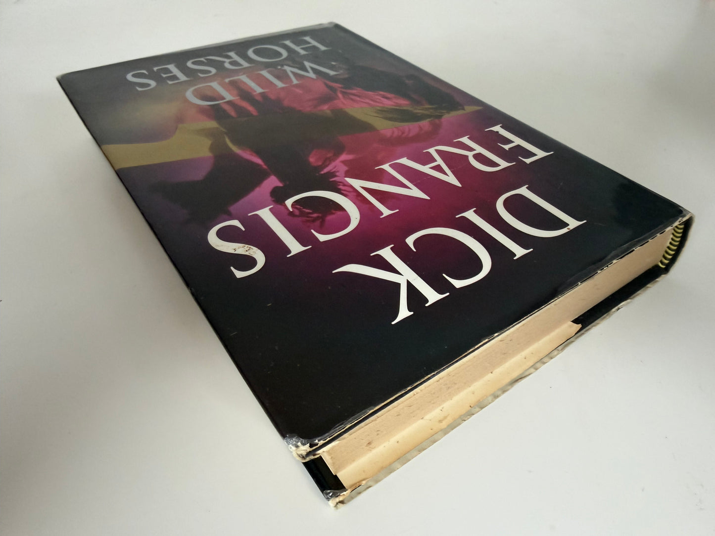 Wild Horses by Dick Francis (hardback book)