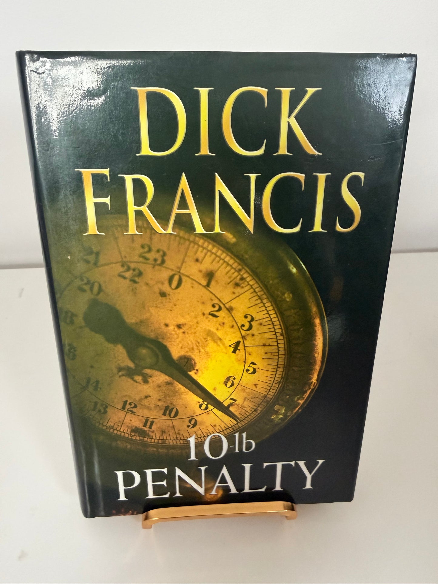 10-lb Penalty by Dick Francis (hardback book)