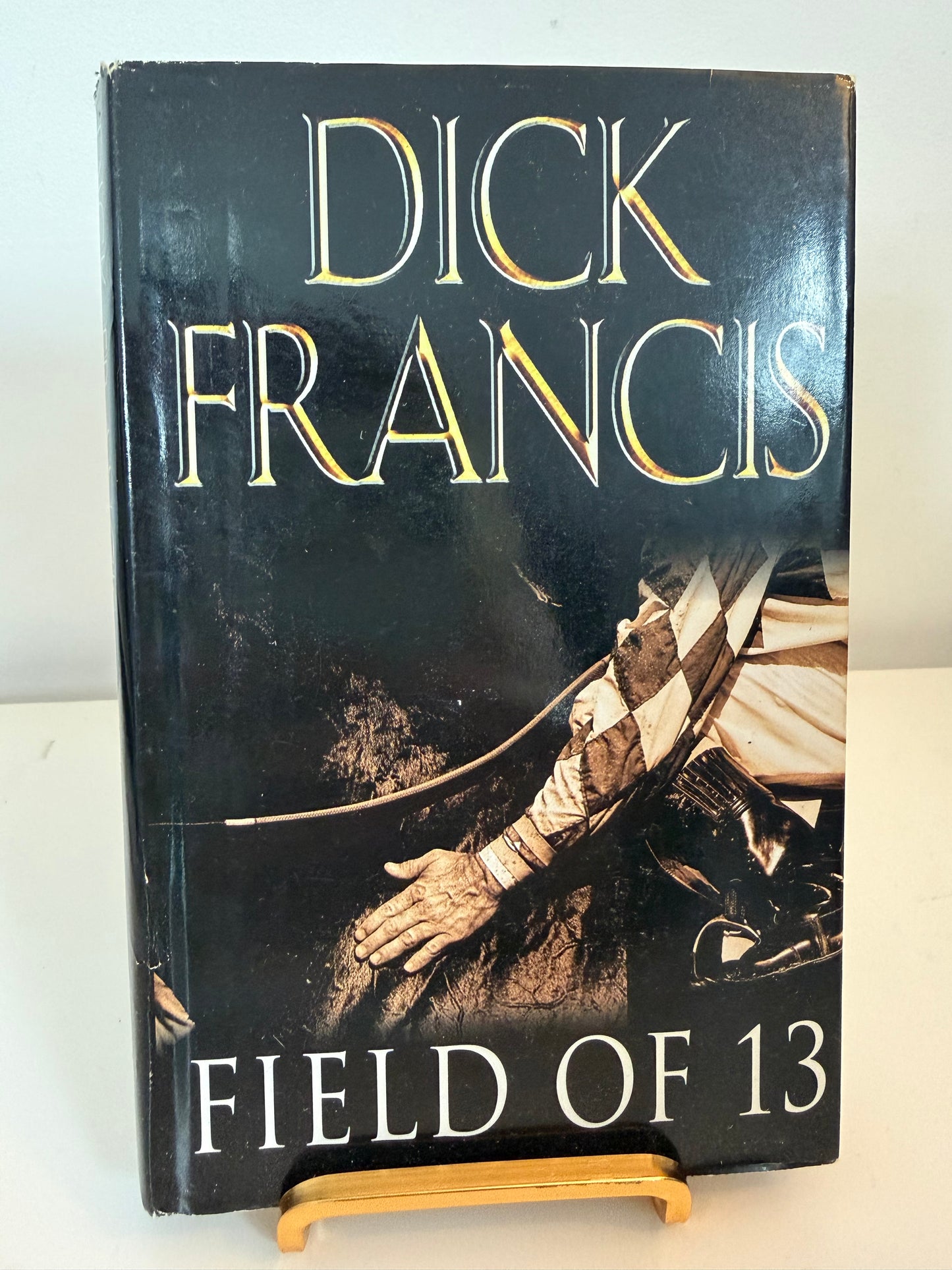 Field of 13 by Dick Francis (hardback book)