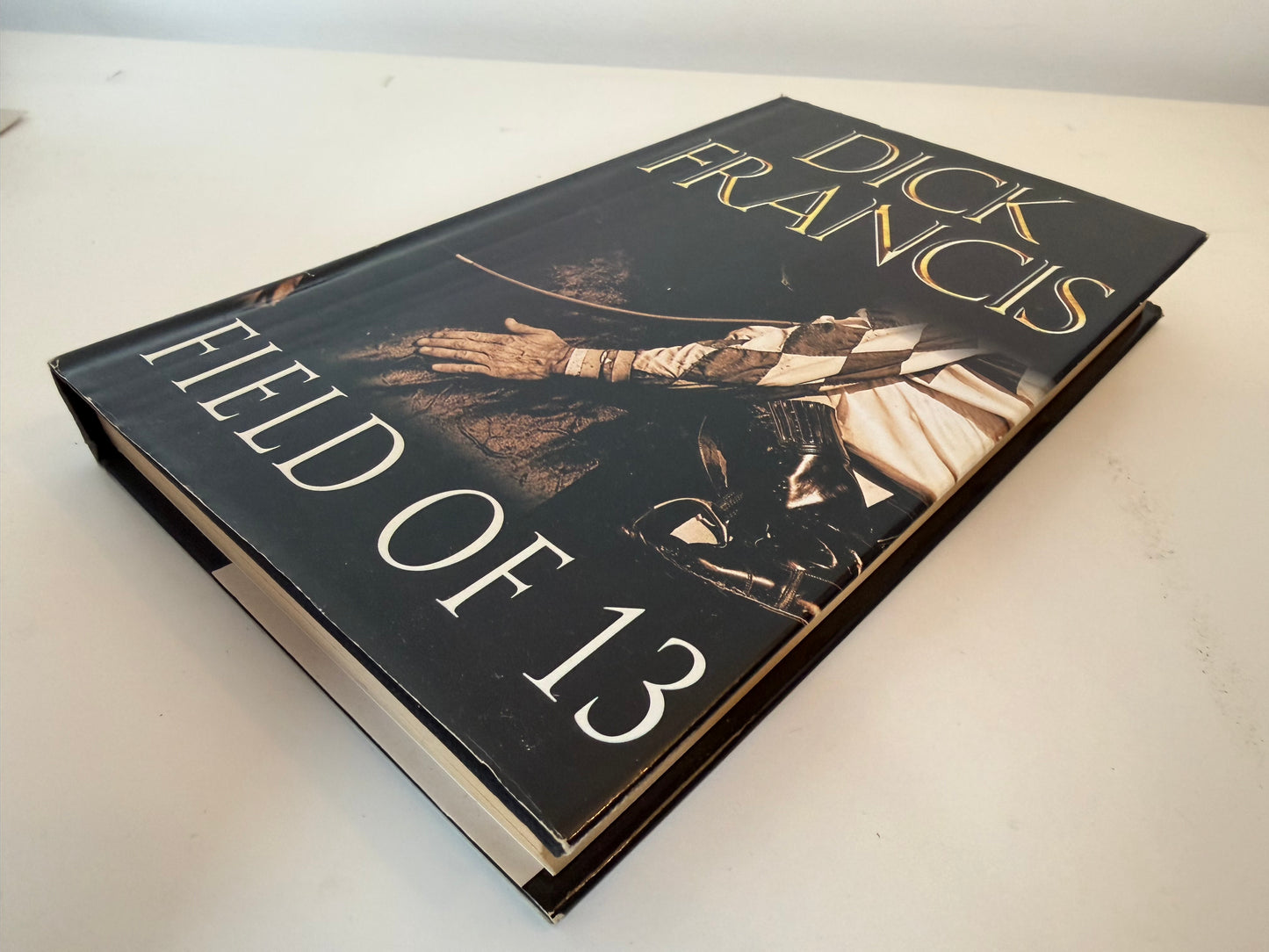 Field of 13 by Dick Francis (hardback book)