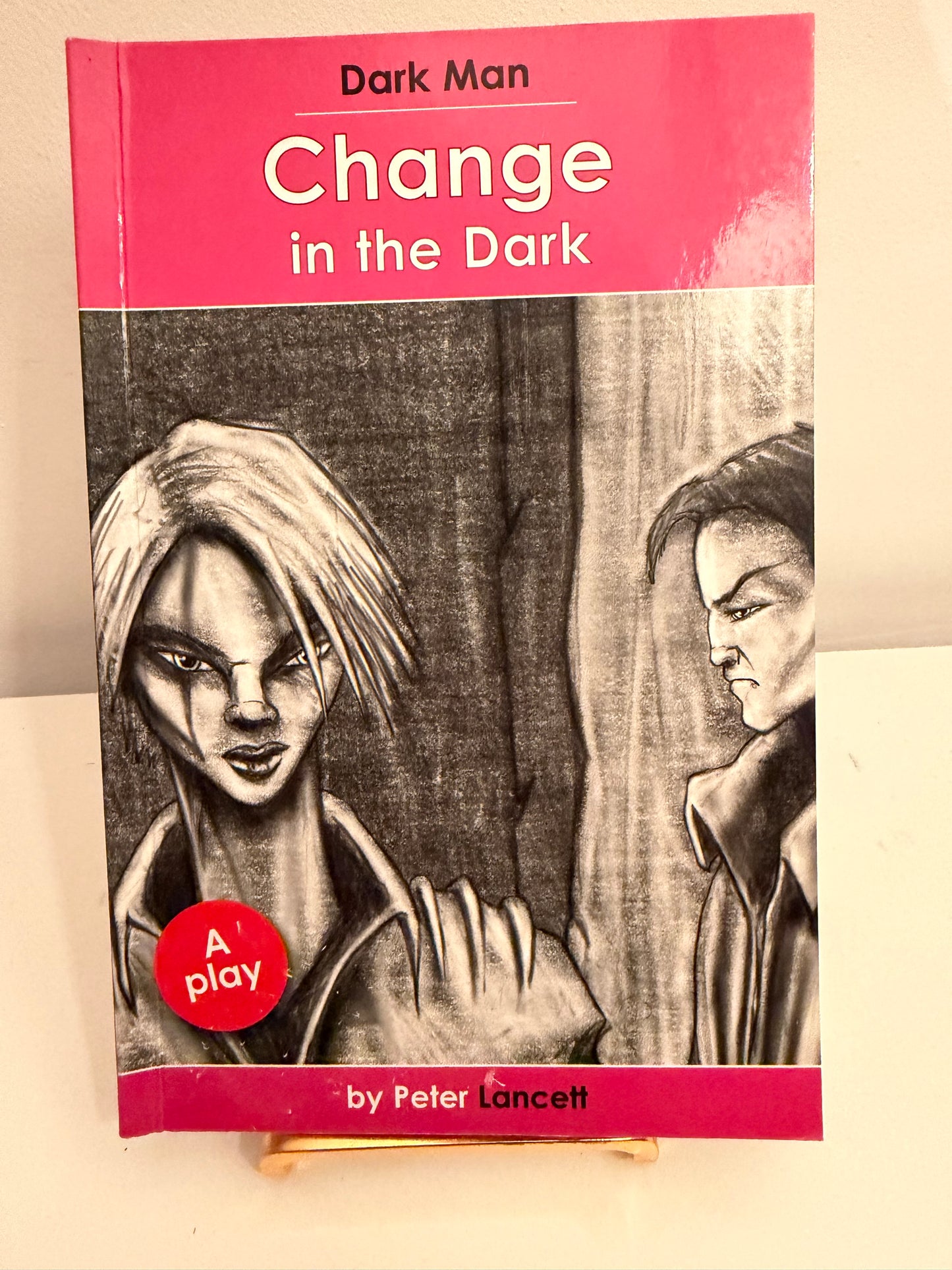 Change in the Dark – Peter Lancett A "Dark Man" Series Play