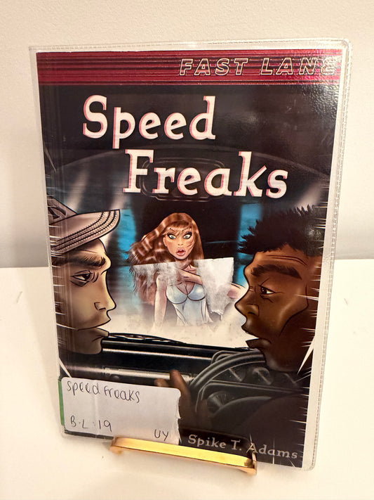 Speed Freaks by Spike T. Adams (Paperback book)