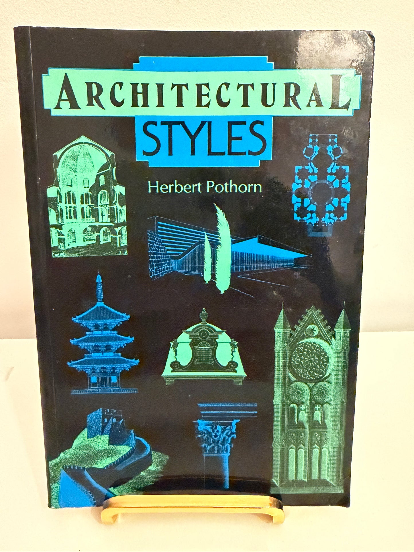 Architectural Styles by Herbert Pothorn (Hardback book)