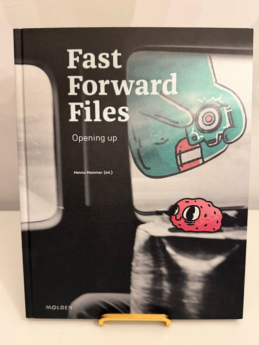 Fast Forward Files: Opening Up (Heimo Hammer, ed. Hardback book)