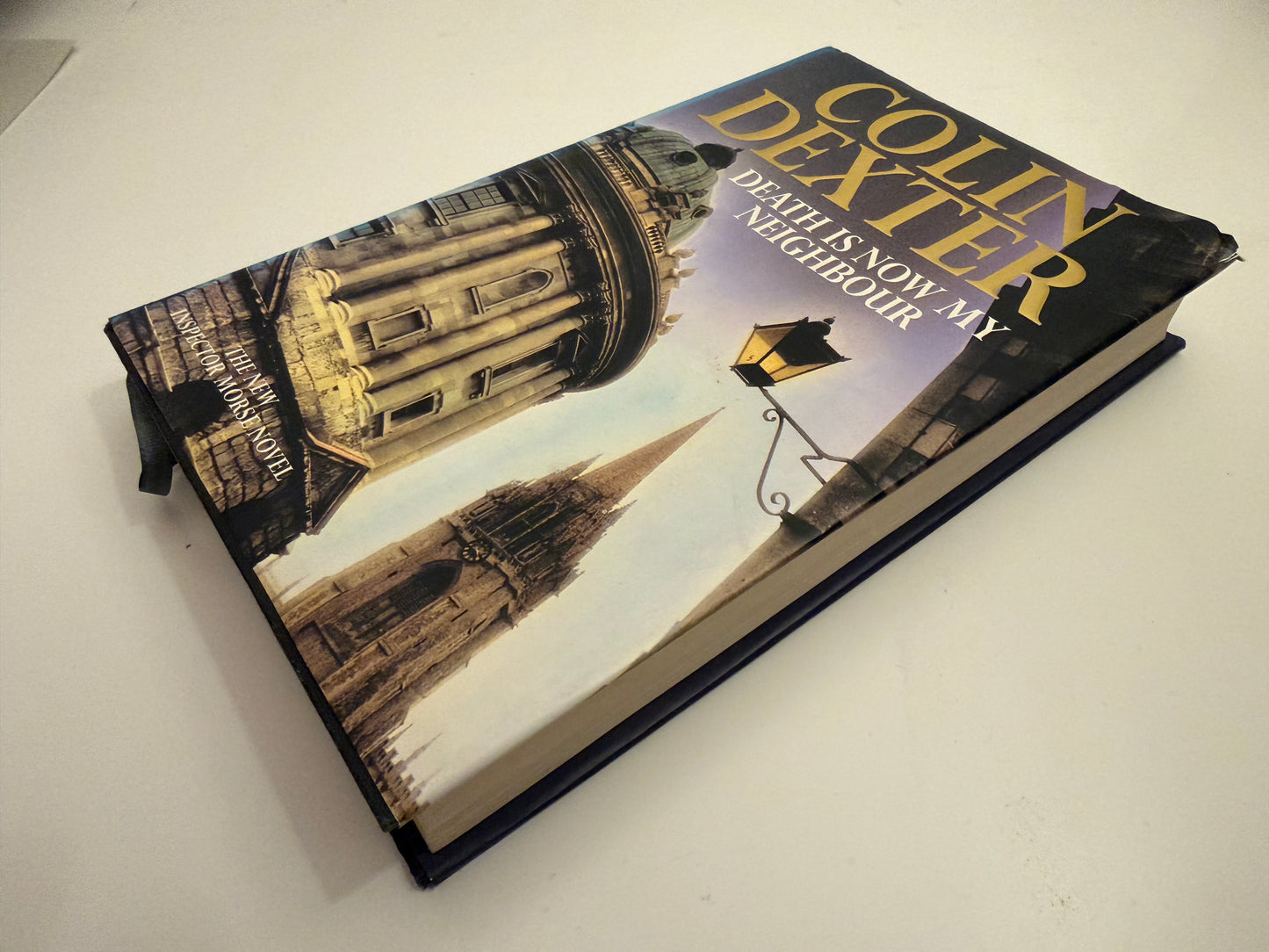 Death is Now My Neighbour: An Inspector Morse Novel by Colin Dexter (Hardback book)