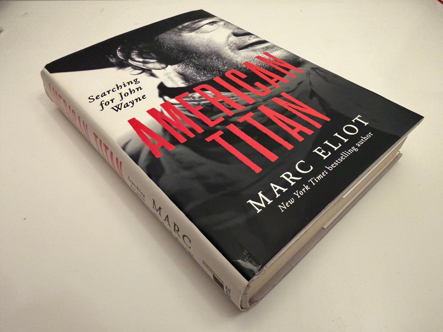American Titan: Searching for John Wayne by Marc Eliot (Hardback book)