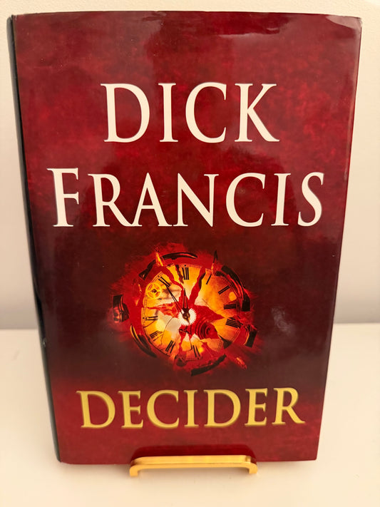 Decider by Dick Francis (Hardback book)