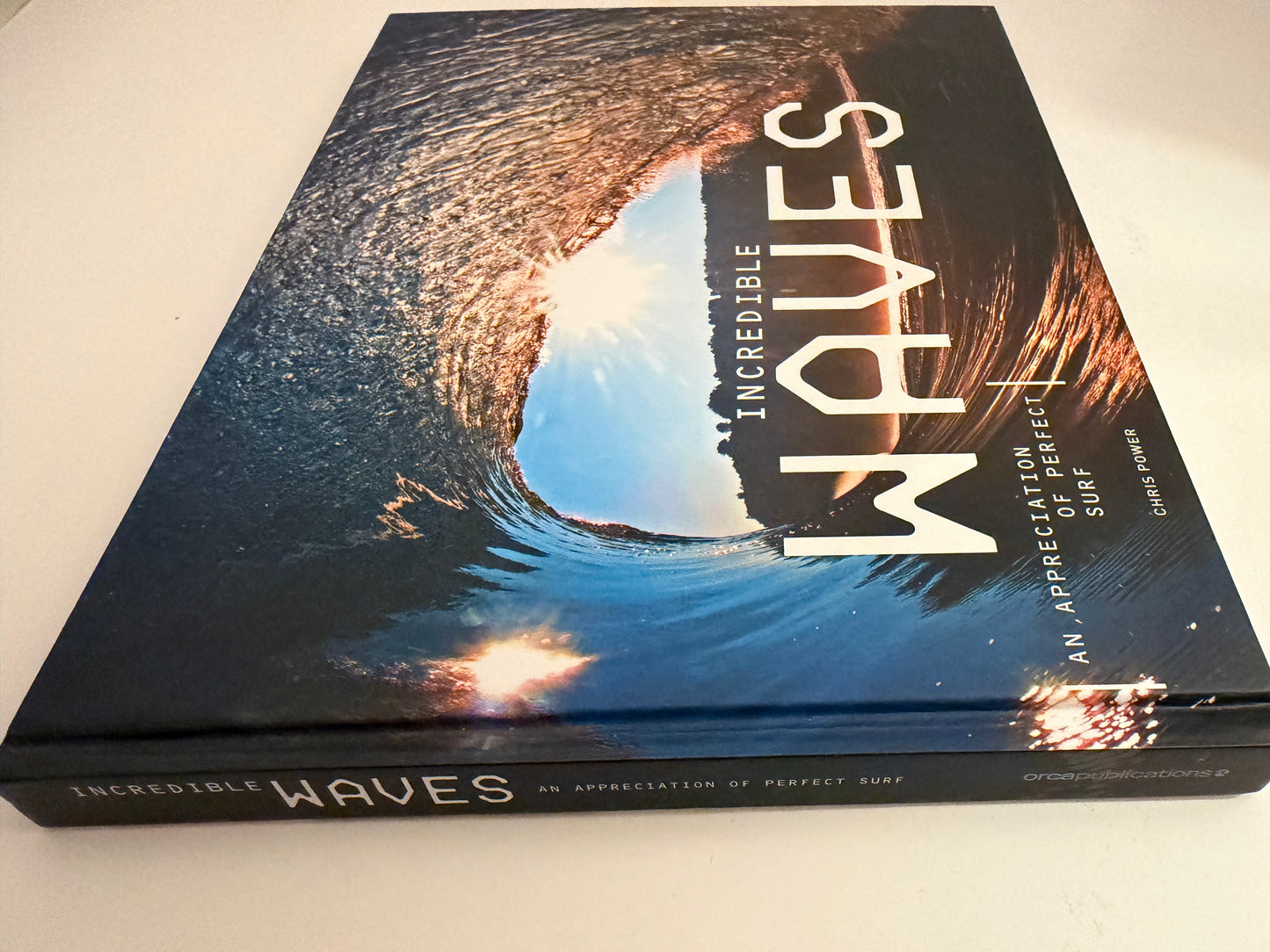 Incredible Waves: An Appreciation of Perfect Surf | Chris Power