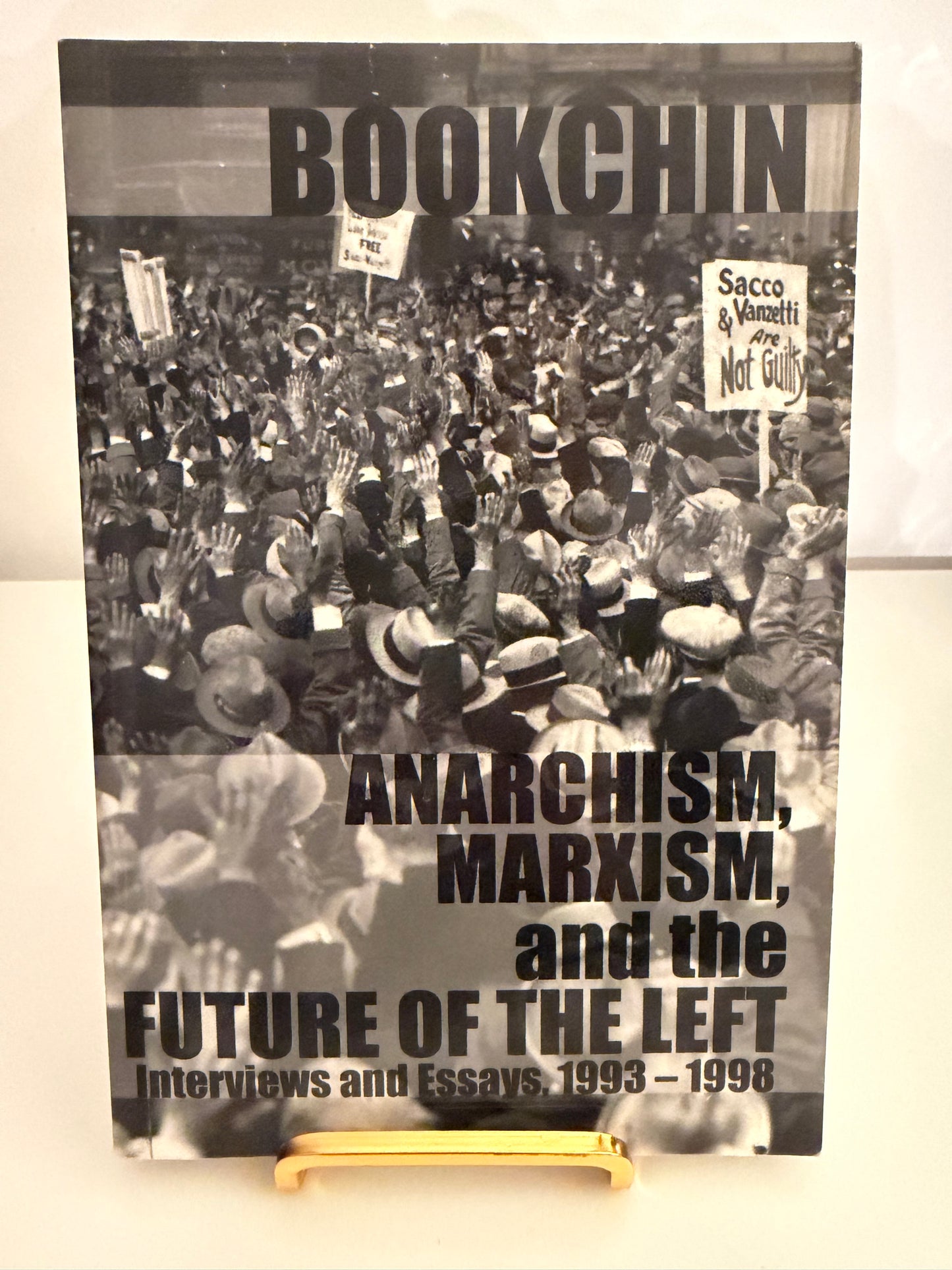 Anarchism, Marxism, and the Future of the Left: Interviews and Essays, 1993–1998 by Murray Bookchin (Paperback book)