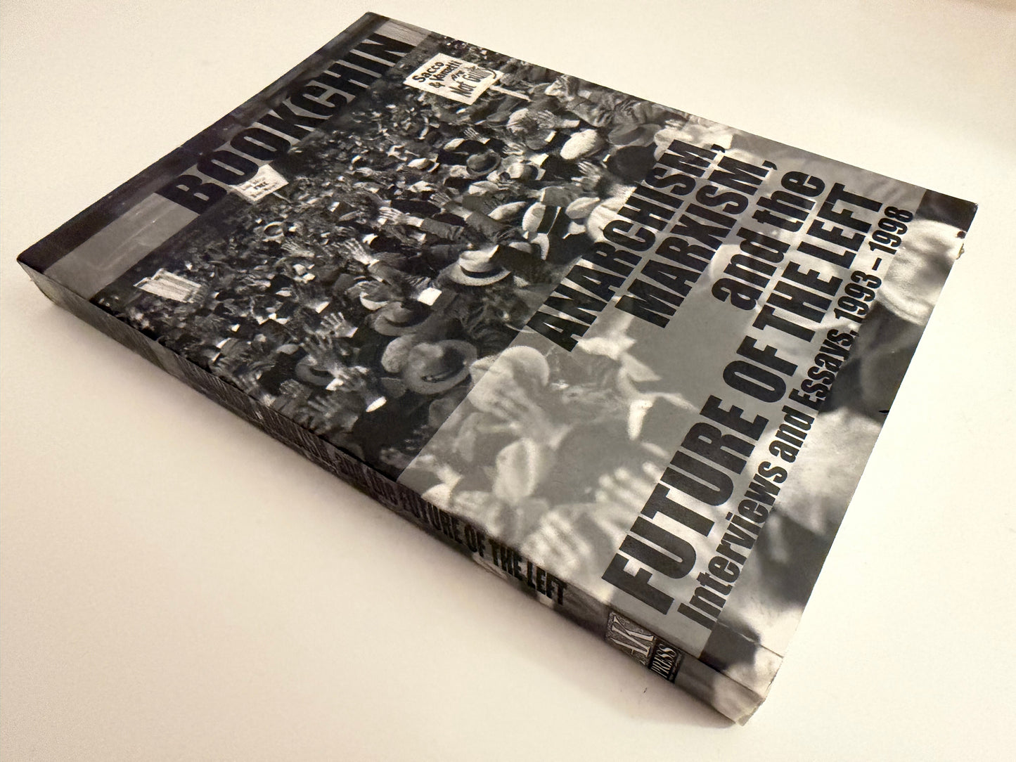 Anarchism, Marxism, and the Future of the Left: Interviews and Essays, 1993–1998 by Murray Bookchin (Paperback book)