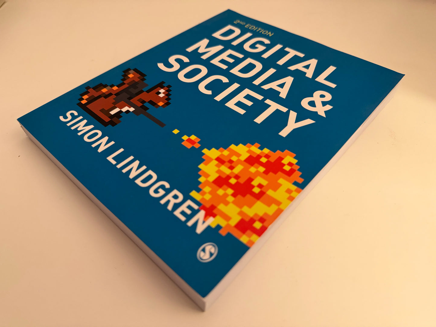 Digital Media & Society – 2nd Edition by Simon Lindgren (SAGE Publications Textbook)