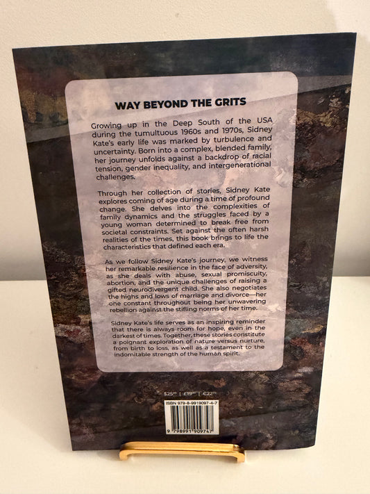 Way Beyond the Grits - Special Colour Edition by Sidney Kate (paperback book)
