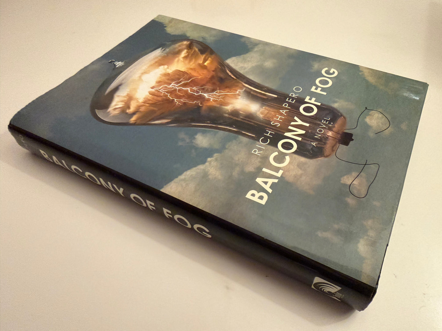 Balcony of Fog A Novel by Rich Shapero (hardback book)