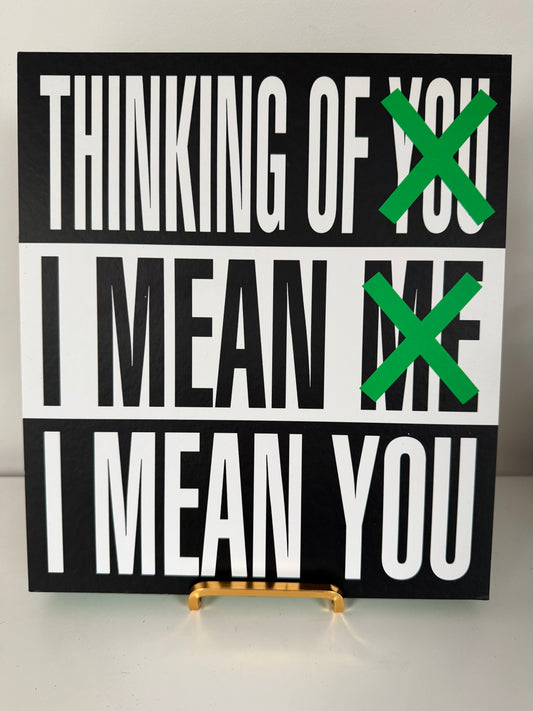 Barbara Kruger: Thinking of You - I Mean Me - I Mean You (hardback book)