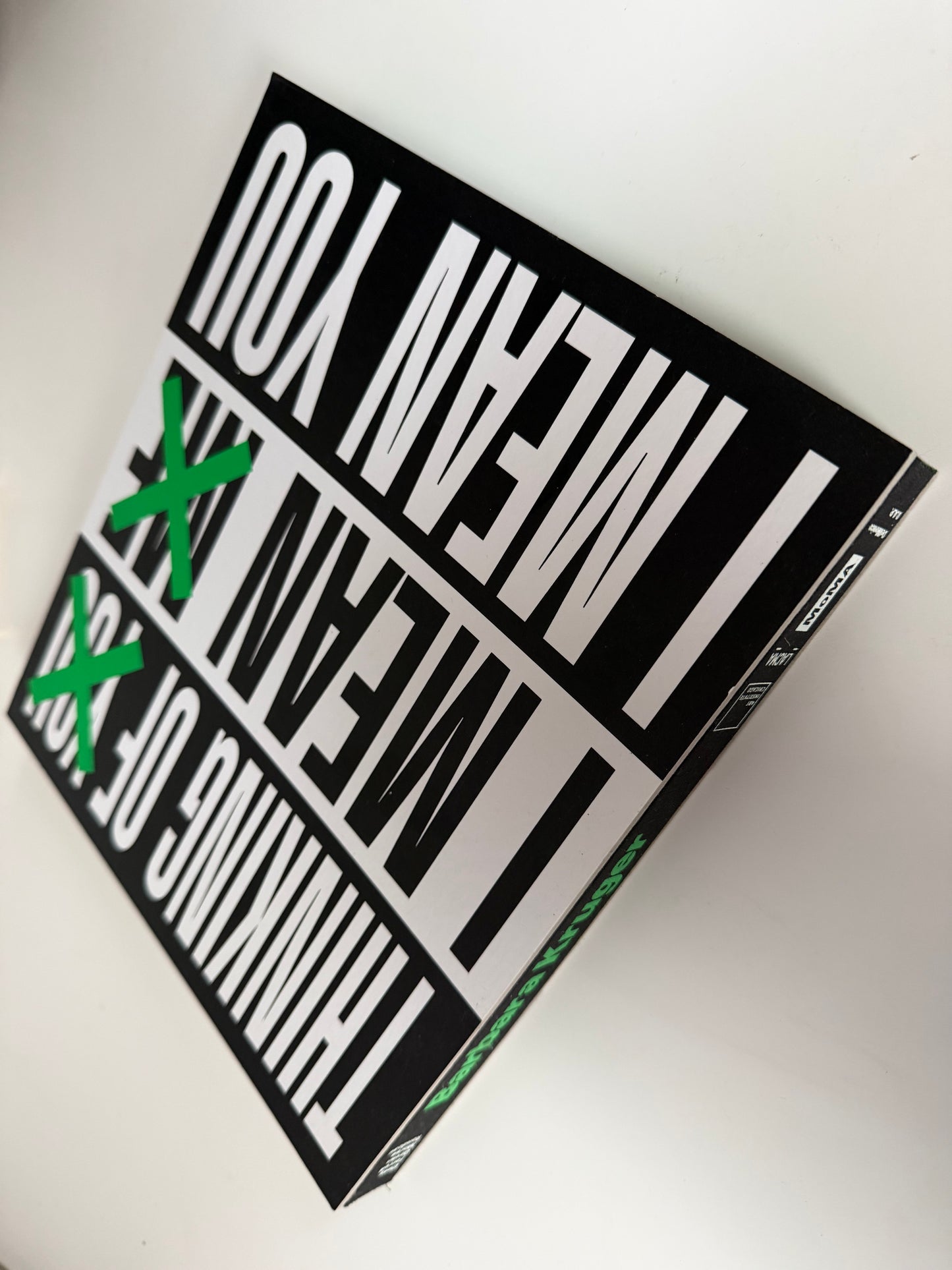 Barbara Kruger: Thinking of You - I Mean Me - I Mean You (hardback book)