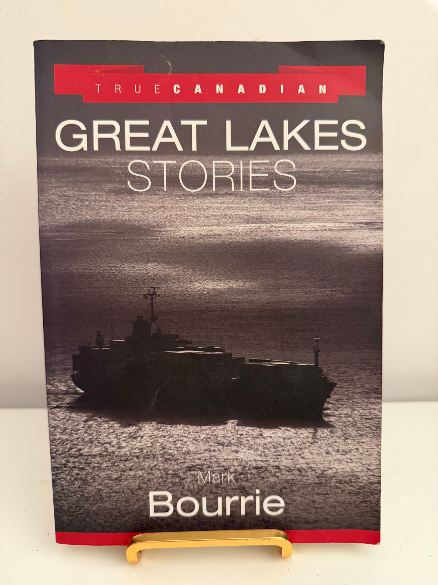 True Canadian Great Lakes Stories by Mark Bourrie (paperback book)