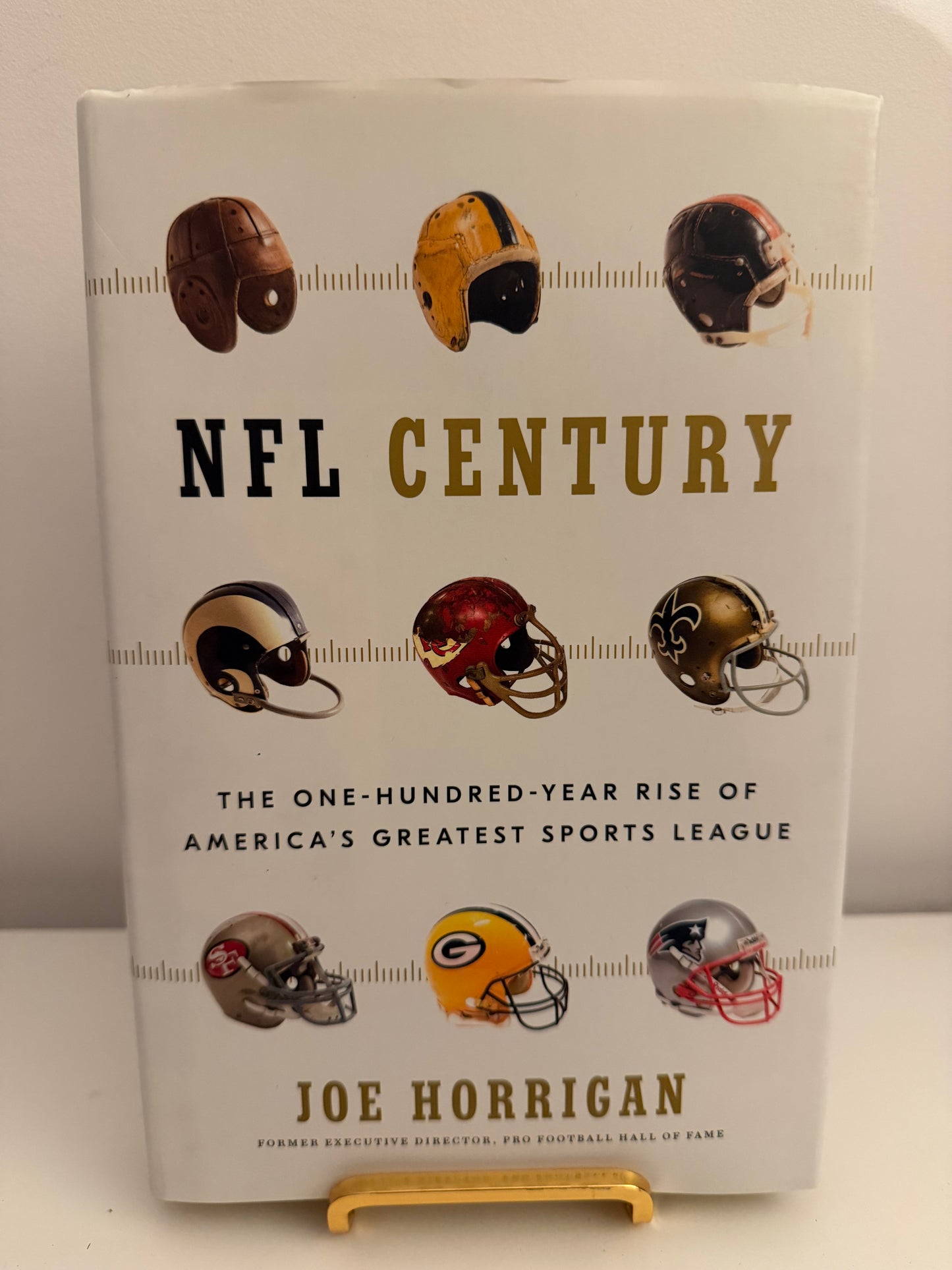 NFL Century: The One-Hundred-Year Rise of America’s Greatest Sports League by Joe Horrigan (Hardback book)