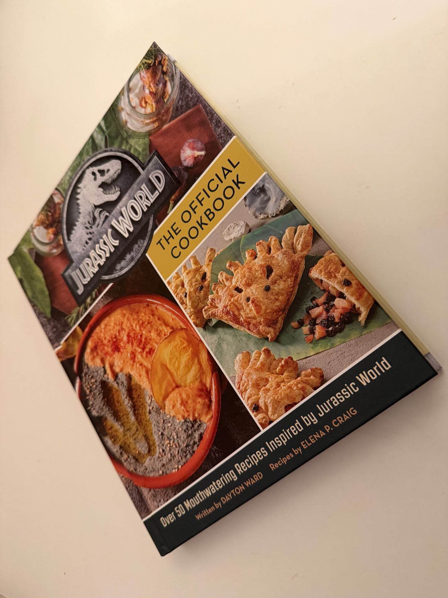 Jurassic World: The Official Cookbook by Dayton Ward & Elena P. Craig (hardback book)
