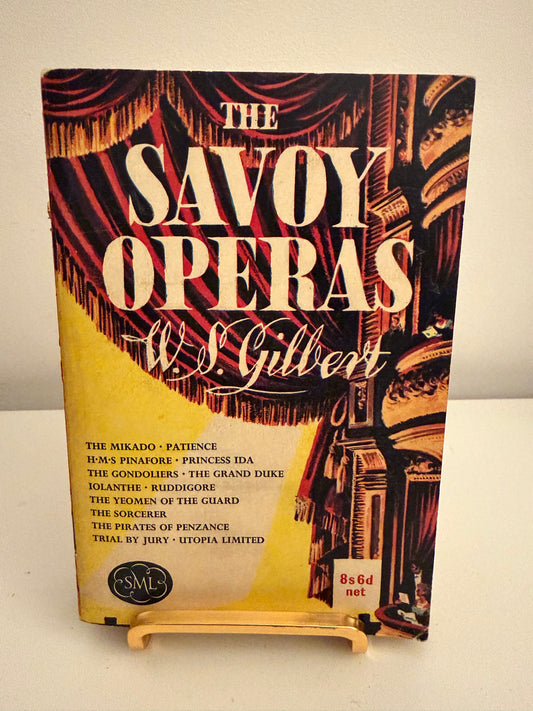 The Savoy Operas by W. S. Gilbert (paperback book)