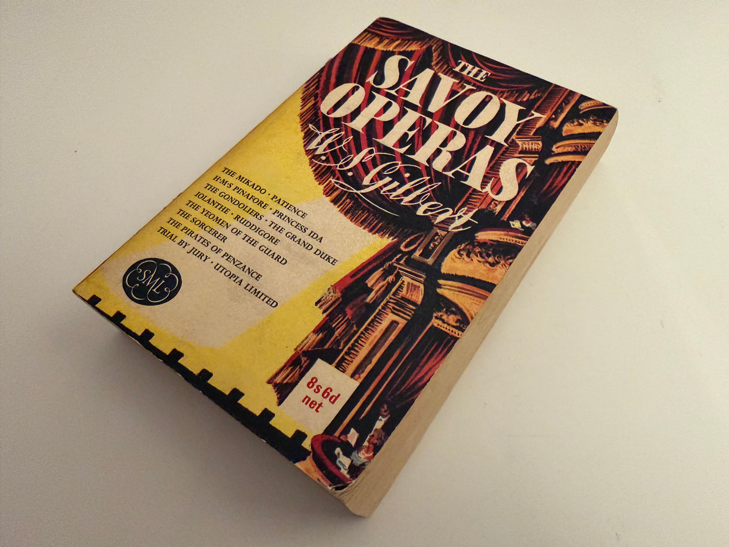 The Savoy Operas by W. S. Gilbert (paperback book)
