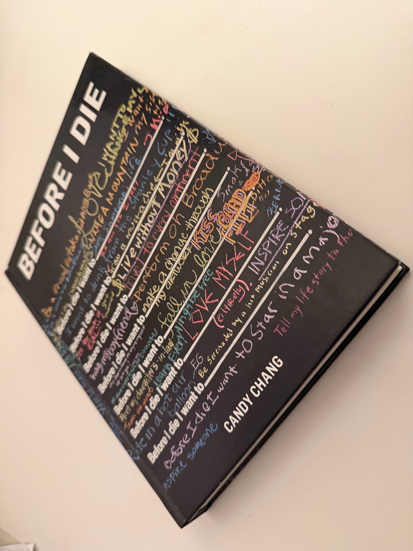 Before I Die by Candy Chang (Hardback book)