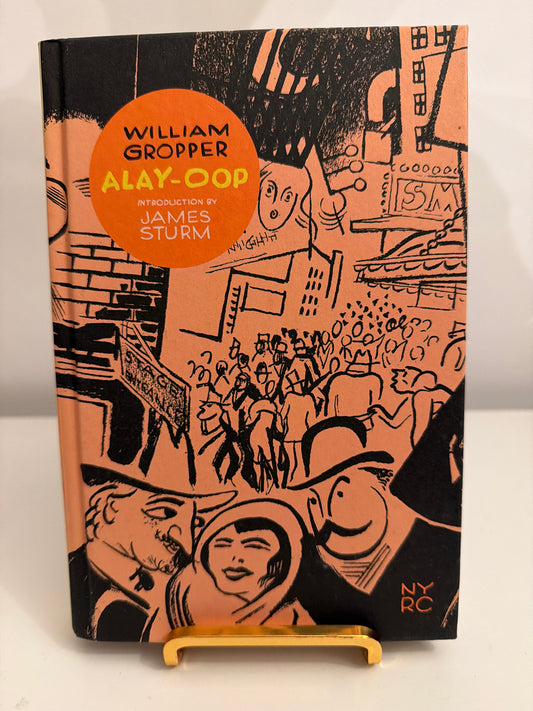 Alay-OOP by William Gropper (graphic novel)